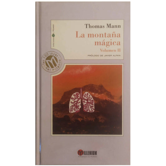 LA MONTAÑA MÁGICA. Volumen II. Mann, Thomas