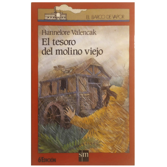 EL TESORO DEL MOLINO VIEJO. Valencak, Hannelore