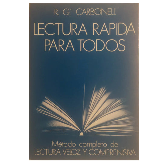 LECTURA RÁPIDA PARA TODOS. García Carbonell, R.