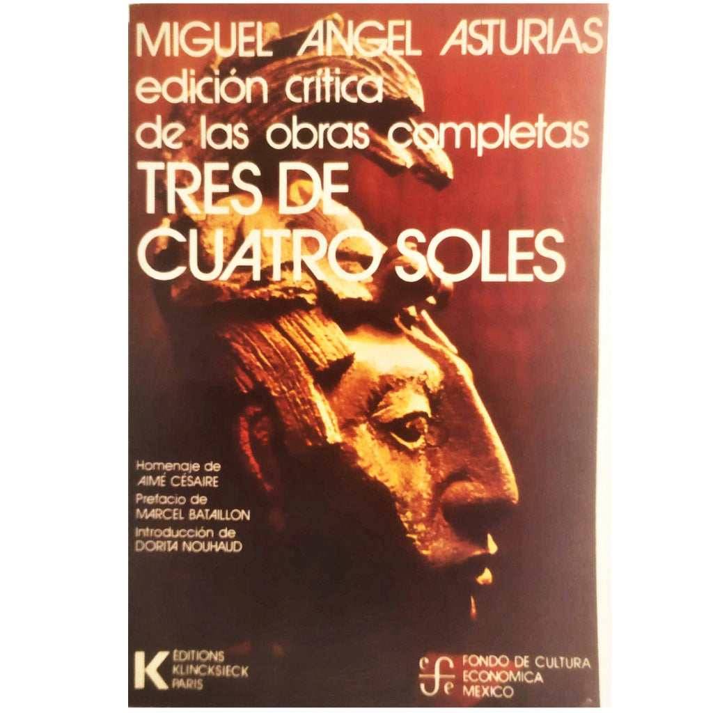 TRES DE CUATRO SOLES (Edición crítica de las Obras Completas). Asturias, Miguel Ángel