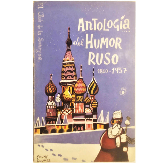 ANTOLOGÍA DEL HUMOR RUSO 1800-1957. Varios Autores