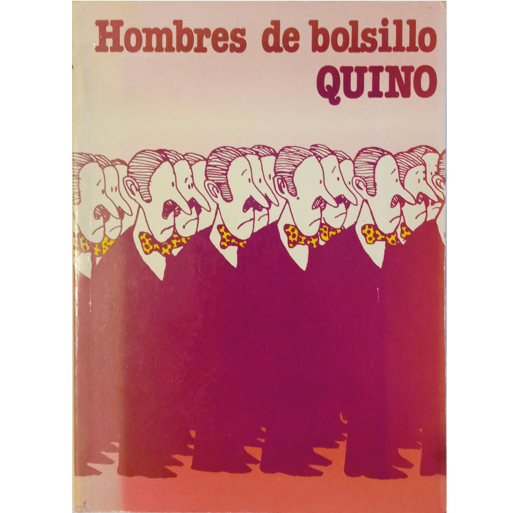 HOMBRES DE BOLSILLO. Quino