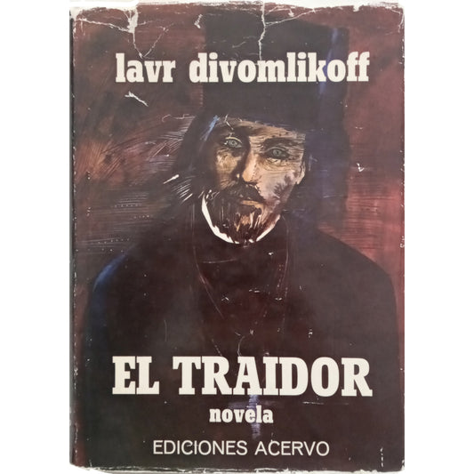 THE TRAITOR. Novel. Divomlikoff, Lavr