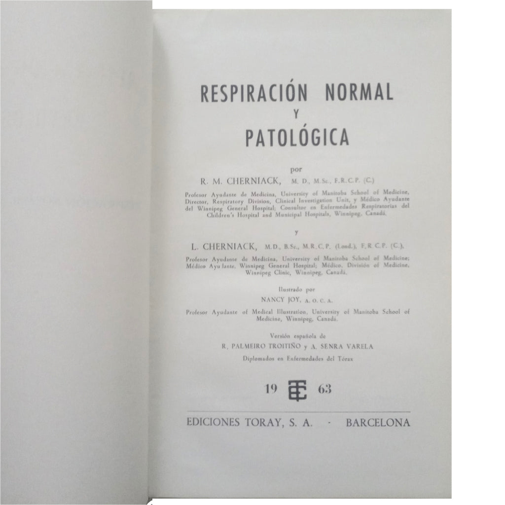 RESPIRACIÓN NORMAL Y PATOLÓGICA. Cherniack, R. M. / Cherniack, L.