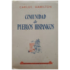 COMUNIDAD DE PUEBLOS HISPÁNICOS. Hamilton, Carlos