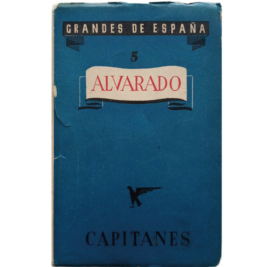 GRANDES DE ESPAÑA. CAPITANES Nº 5: ALVARADO