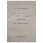 LA VIDA EJEMPLAR DE DON FRANCISCO DE REINOSO. Abad de Husillos y Obispo de Córdoba. Alfaro, Fray Gregorio de