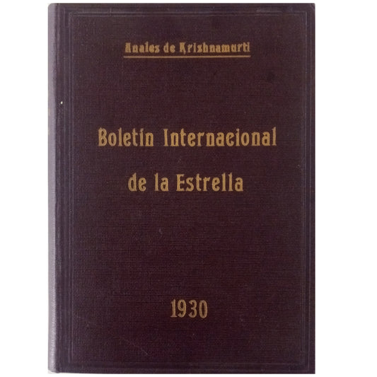 BOLETÍN INTERNACIONAL DE LA ESTRELLA 1930. Anales De Krishnamurti