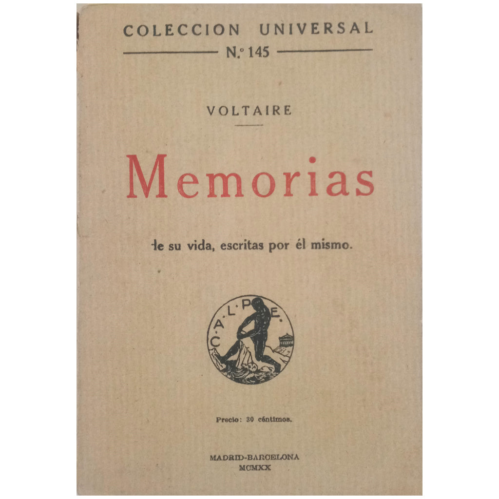 MEMORIAS DE SU VIDA, ESCRITAS POR ÉL MISMO. Voltaire