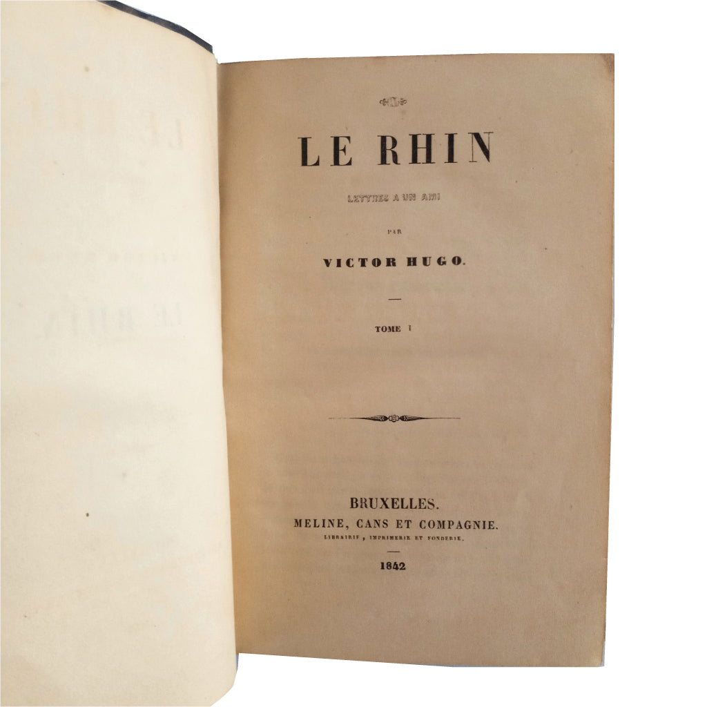 LE RHIN. Lettres a un ami. Tome I. Hugo, Victor