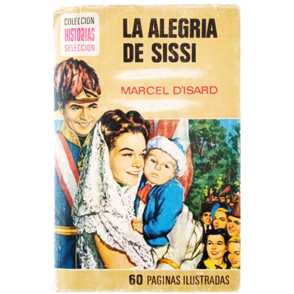 THE JOY OF SISSI. D'Isard, Marcel