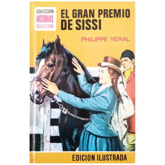 EL GRAN PREMIO DE SISSI. Yeral, Philippe