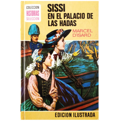 SISSI IN THE FAIRY PALACE. D'Isard, Marcel