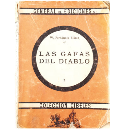 LAS GAFAS DEL DIABLO. Fernández Flórez, W.