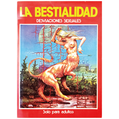 LA BESTIALIDAD. Desviaciones sexuales