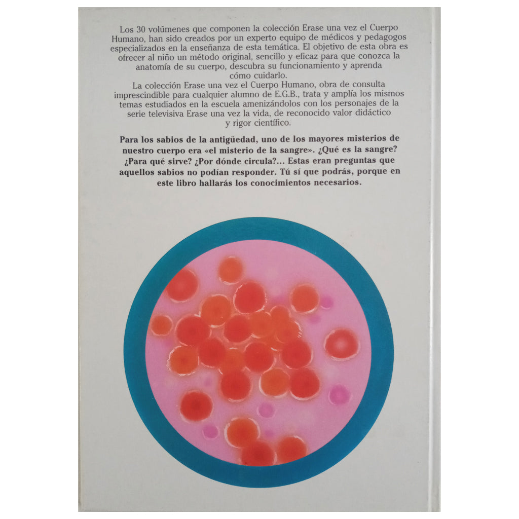 ÉRASE UNA VEZ EL CUERPO HUMANO 6: LA SANGRE