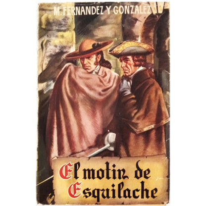 THE ESQUILACHE MUTINY. Fernández y González, M.