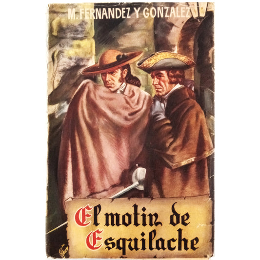 EL MOTÍN DE ESQUILACHE. Fernández y González, M.