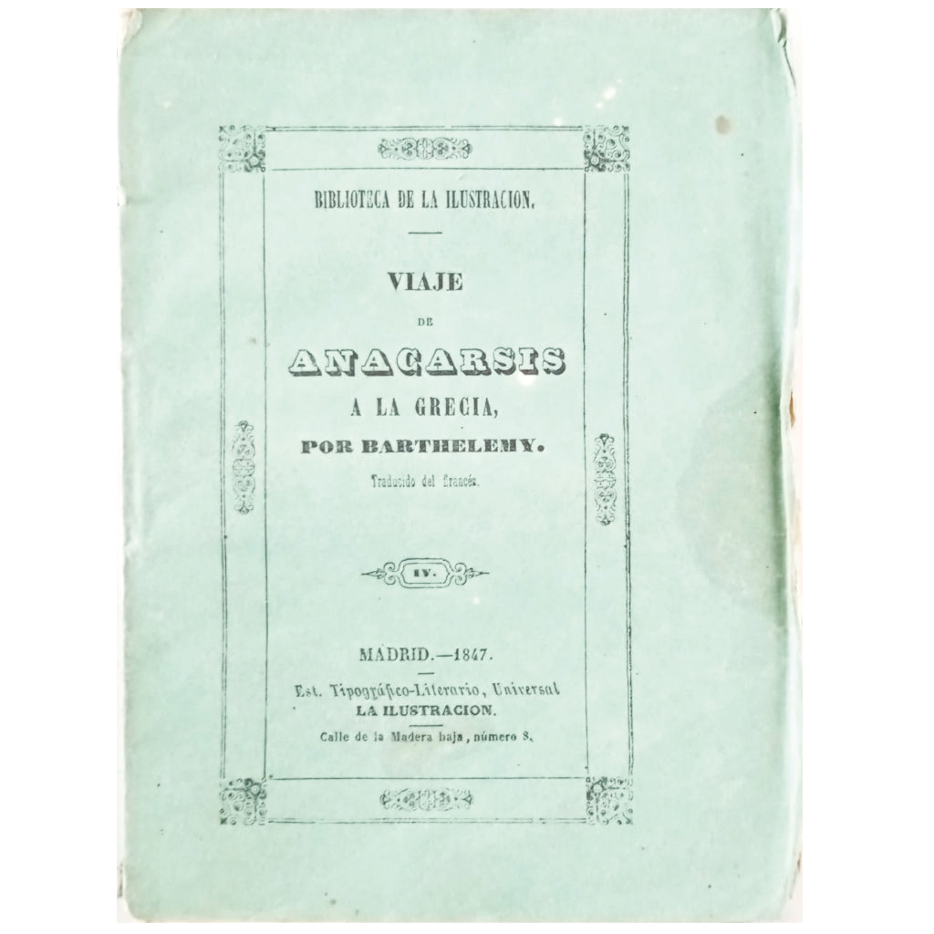 VIAJE DE ANACARSIS A LA GRECIA IV. Barthelemy, Juan Jacobo