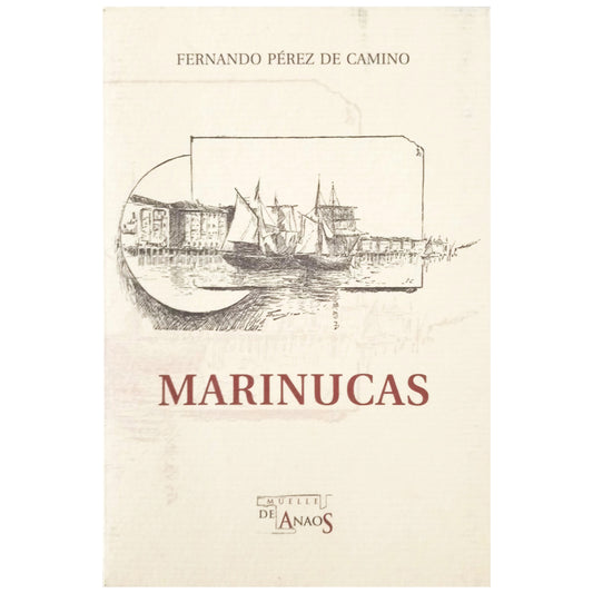 MARINUCAS. Pérez de Camino, Fernando