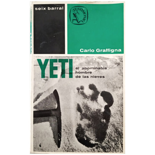 YETI. History and myth of the snowman. Graffigna, Carlo