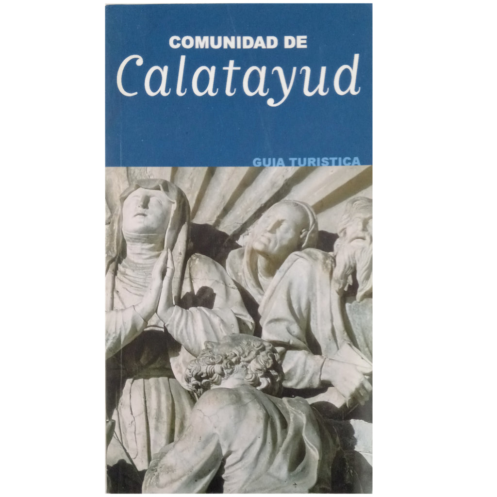 CALATAYUD COMMUNITY. Tourist guide