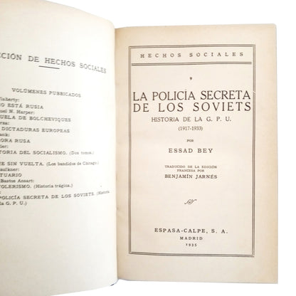 LA POLICÍA SECRETA DE LOS SOVIETS. HISTORIA DE G.P.U. (1917-1933). Bey, Essad