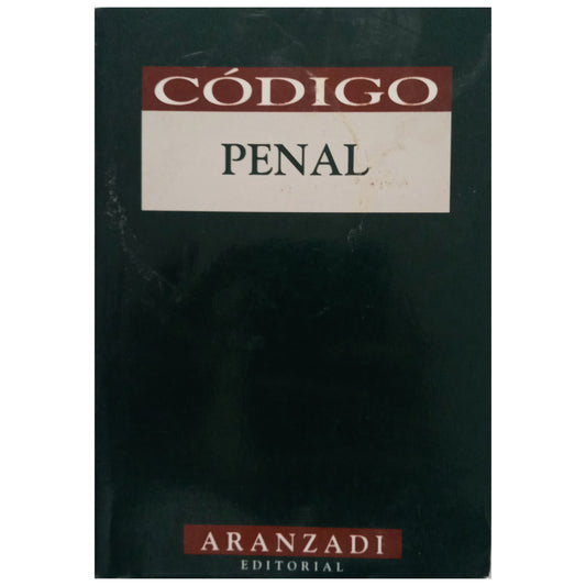 PENAL CODE. Aranzadi