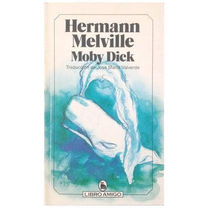 MOBY DICK. Melville, Hermann
