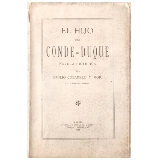 EL HIJO DEL CONDE-DUQUE. Cortarelo y Mori, Emilio