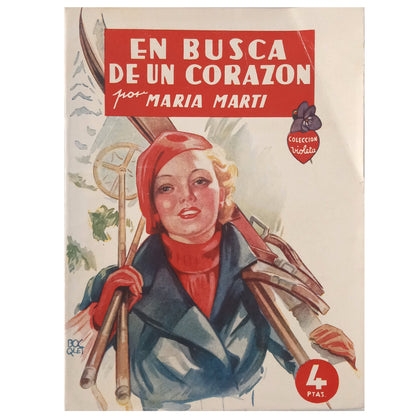 COLECCIÓN VIOLETA Nº 50: EN BUSCA DE UN CORAZÓN. Martí, María