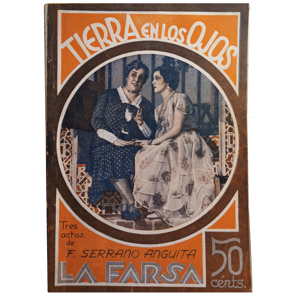 LA FARSA Nº 185: TIERRA EN LOS OJOS. Serrano Anguita, Francisco