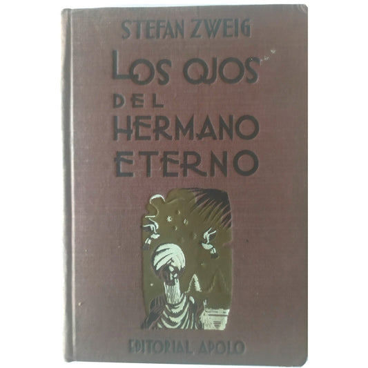 LOS OJOS DEL HERMANO ETERNO. Zweig, Stefan