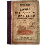 HISTORICAL AND ARTISTIC SPAIN. Selected school readings. Gil Muñiz, Alfredo