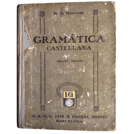 GRAMÁTICA DE LA LENGUA CASTELLANA. Tercer grado. Montoliu, Manuel de