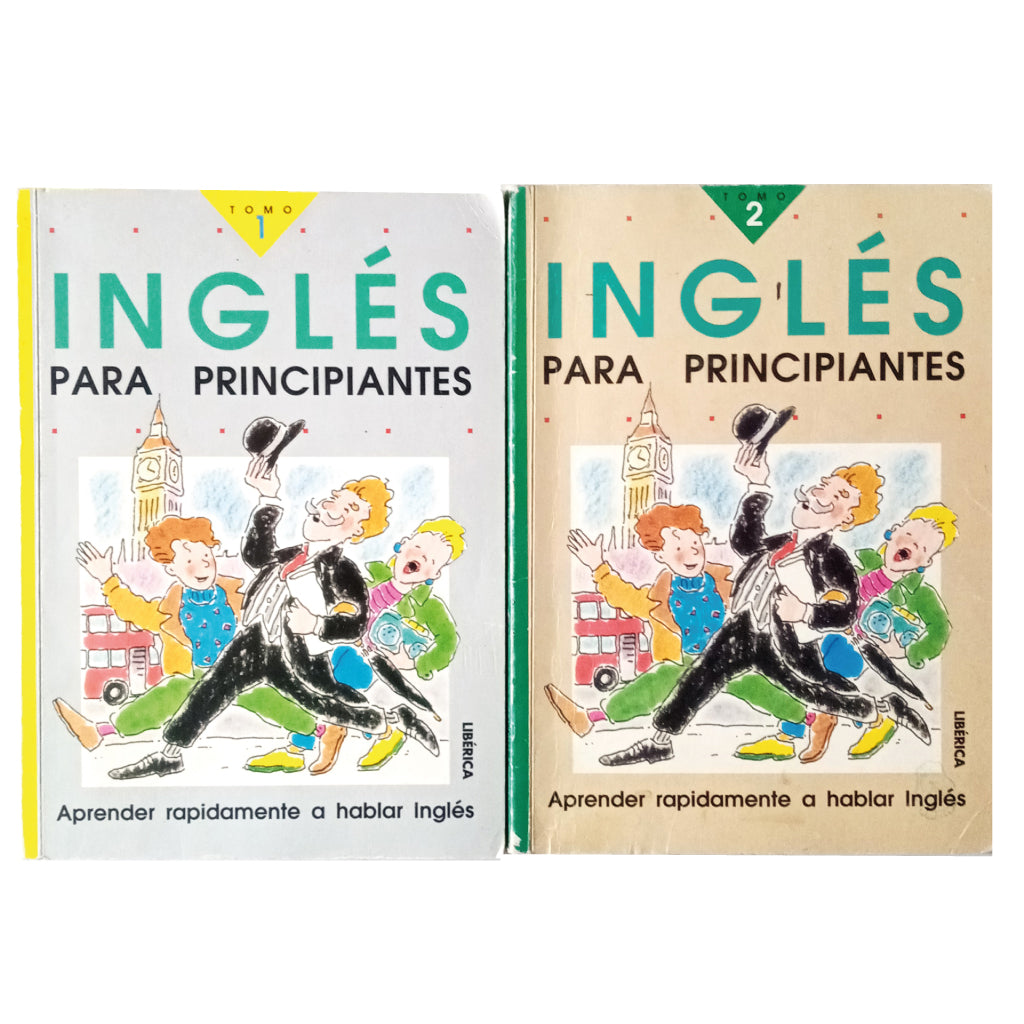 INGLÉS PARA PRINCIPIANTES. Tomo 1 y 2