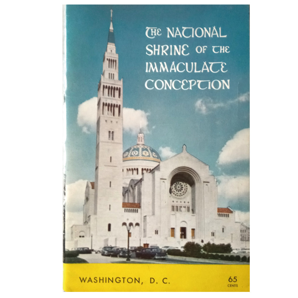 THE NATIONAL SHRINE OF THE IMMACULATE CONCEPTION. WASHINGTON, D.C.