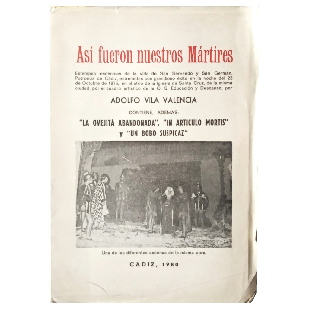 ASÍ FUERON NUESTROS MÁRTIRES. Vila Valencia, Adolfo