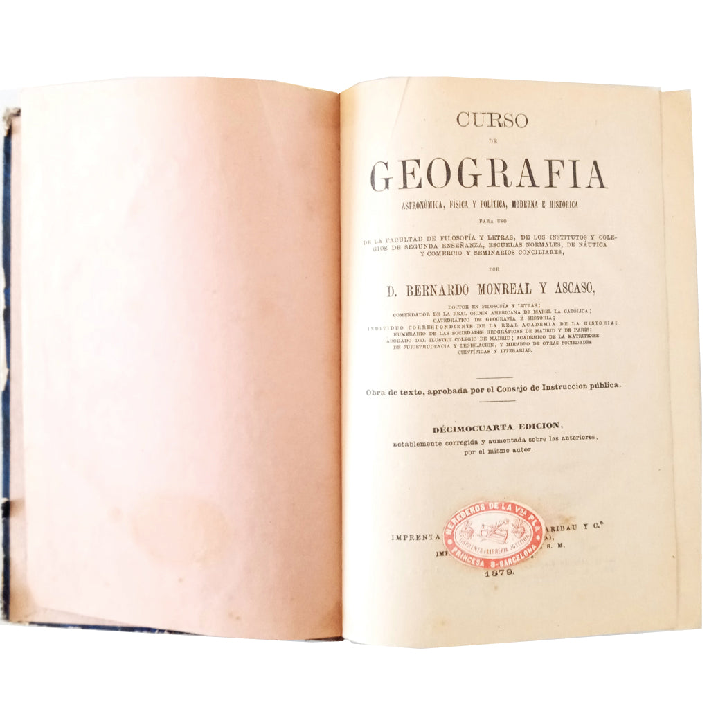 CURSO DE GEOGRAFÍA ASTRONÓMICA, FÍSICA Y POLÍTICA, MODERNA E HISTÓRICA