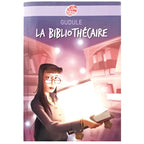 LA BIBLIOTHÉCAIRE. Gudule