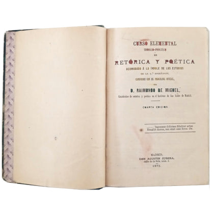 CURSO ELEMENTAL TEÓRICO-PRÁCTICO DE RETÓRICA Y POÉTICA. Miguel, Raimundo de