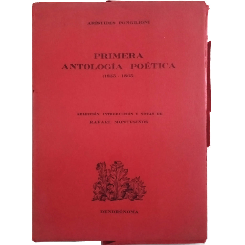 PRIMERA ANTOLOGÍA POÉTICA (1853 - 1865). Pongilioni, Arístides