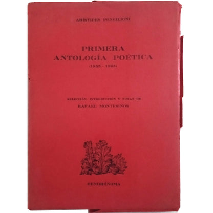 PRIMERA ANTOLOGÍA POÉTICA (1853 - 1865). Pongilioni, Arístides