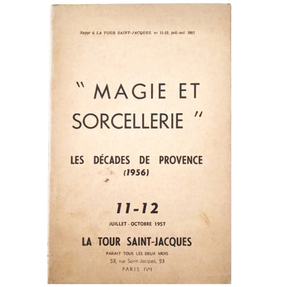 MAGIE ET SORCELLERIE" Les décades de Provence (1956). 11-12 Juillet- Octobre 1957