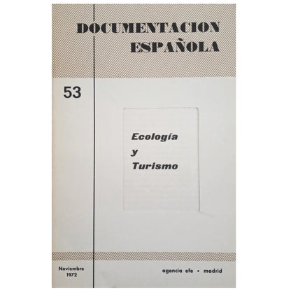 DOCUMENTACIÓN ESPAÑOLA 53: ECOLOGÍA Y TURISMO