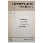 DOCUMENTACIÓN ESPAÑOLA 51: ASTILLEROS ESPAÑOLES E INDUSTRIA AUXILIAR
