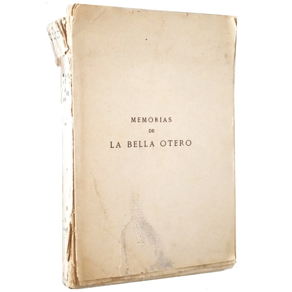 MEMORIES OF BELLA OTERO. Volume I. Otero, Carolina