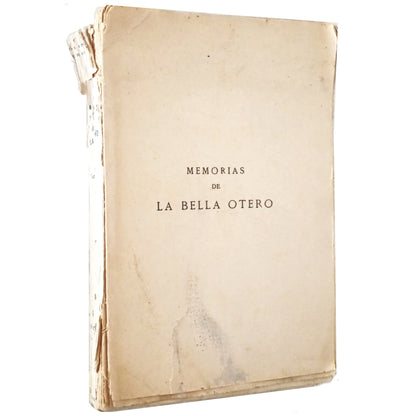 MEMORIES OF BELLA OTERO. Volume I. Otero, Carolina
