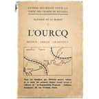 BATAILLE DE LA MARNE I: L'OURCQ. Meaux- Senlis- Chantilly