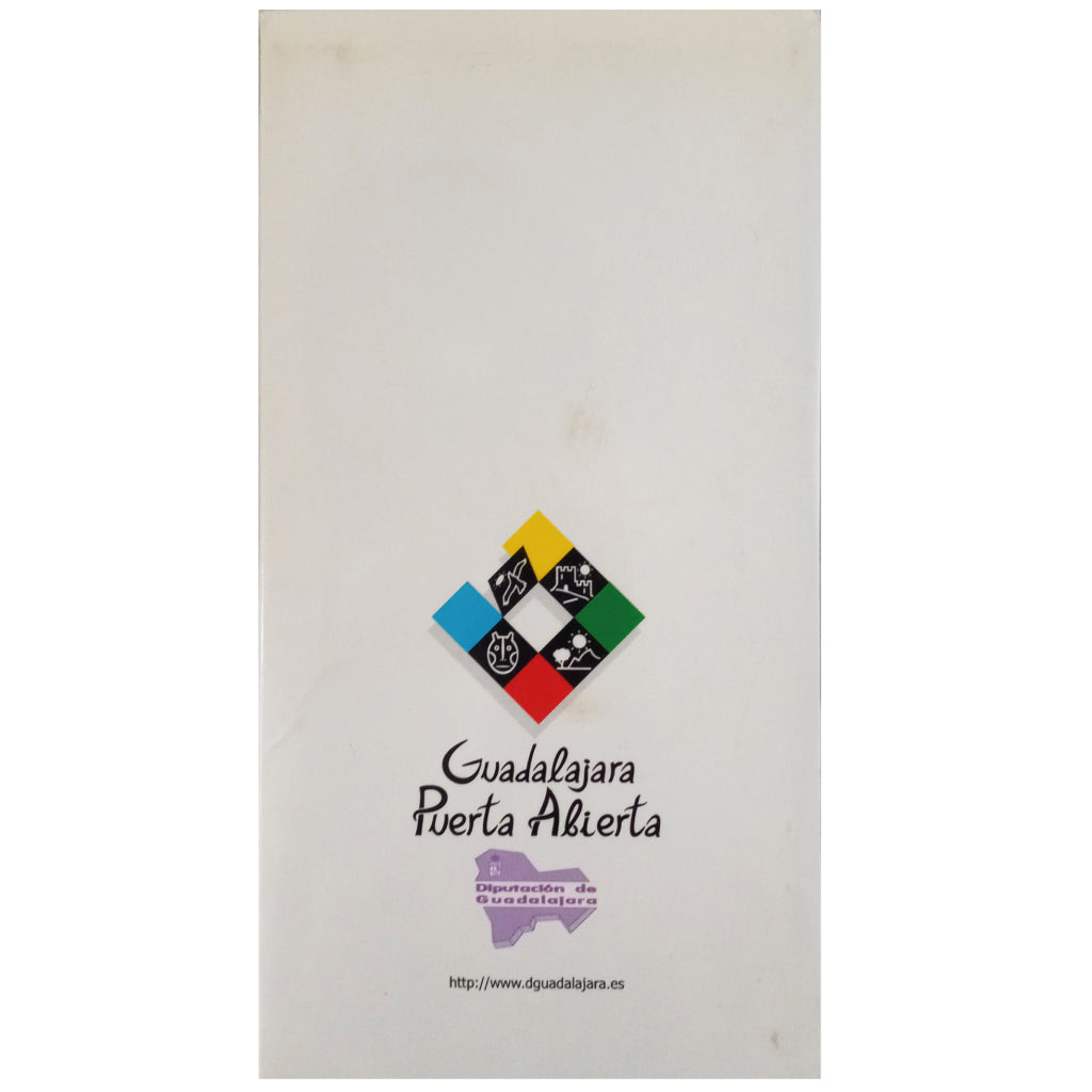 GUADALAJARA PUERTA ABIERTA. Paisajes. Costumbres y tradiciones. Naturaleza- Arte y monumentos